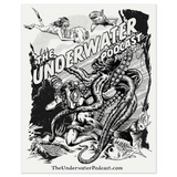 The Underwater Podcast B&W Posters